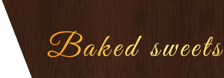 Baked sweets